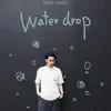 MAGO HOUSE - Water Drop - Single